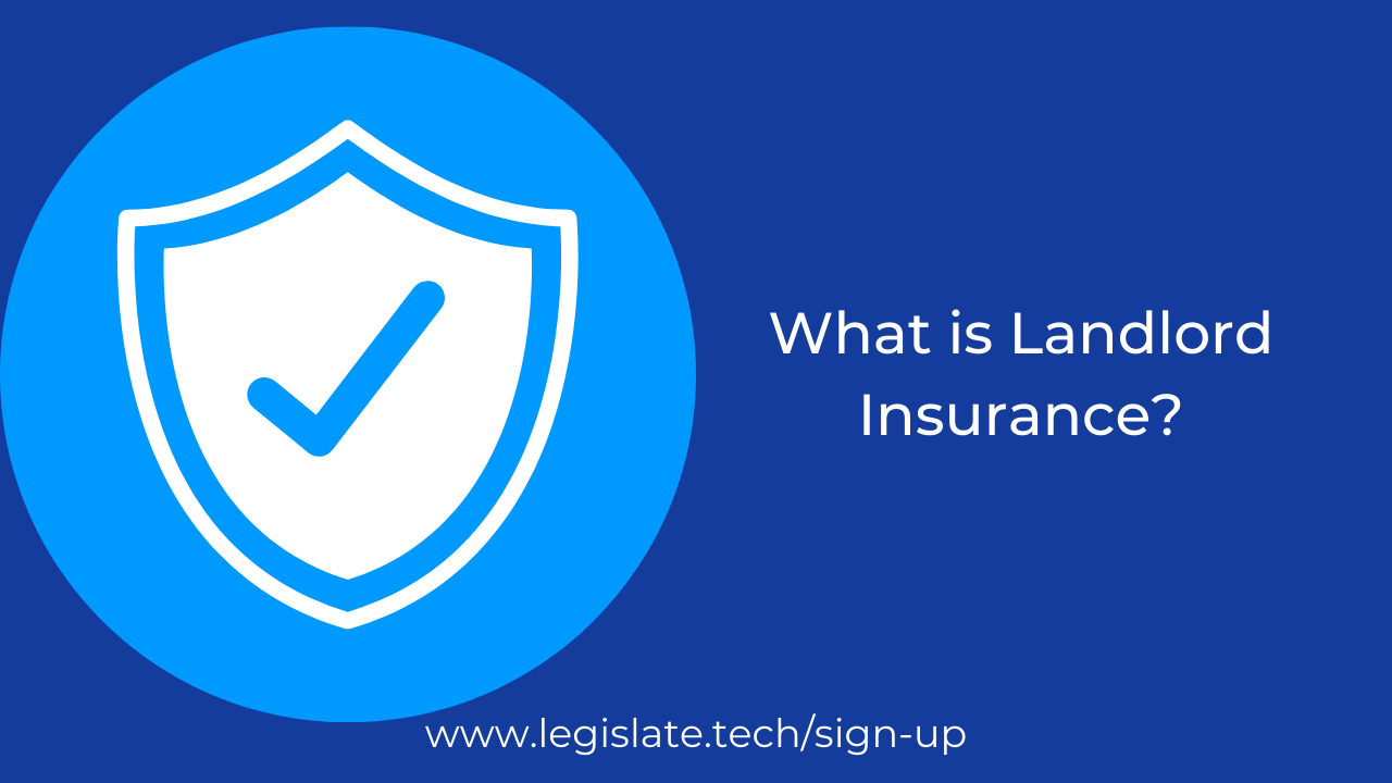What is Landlord Insurance? Legislate